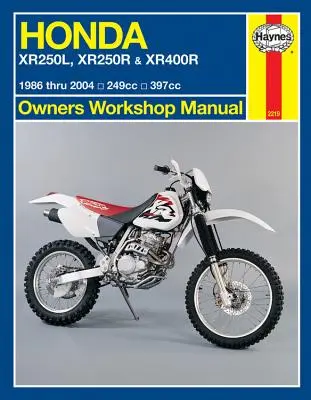 Honda Xr250l, Xr250r & Xr400r 1986 à 2004 : 249cc, 397xx - Honda Xr250l, Xr250r & Xr400r 1986 Thru 2004: 249cc, 397xx