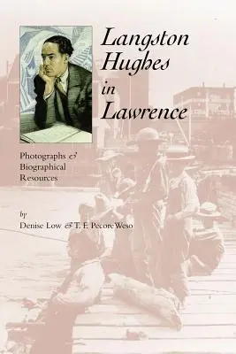 Langston Hughes à Lawrence : Photographies et ressources biographiques - Langston Hughes in Lawrence: Photographs and Biographical Resources