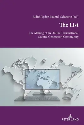 La liste : La création d'une communauté transnationale en ligne de la deuxième génération - The List: The Making of an Online Transnational Second Generation Community