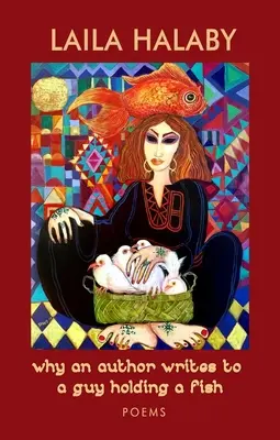 Pourquoi un auteur écrit à un type qui tient un poisson : Poèmes - Why an Author Writes to a Guy Holding a Fish: Poems