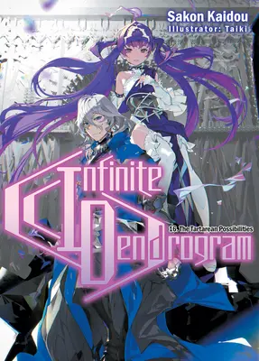 Dendrogramme infini : Volume 16 - Infinite Dendrogram: Volume 16