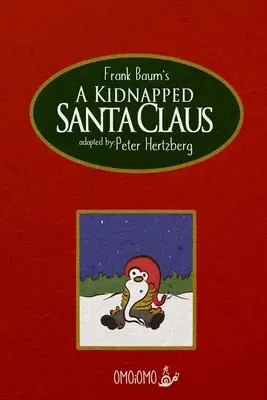 Le Père Noël kidnappé - Bande dessinée - A Kidnapped Santa Claus - Comic Book