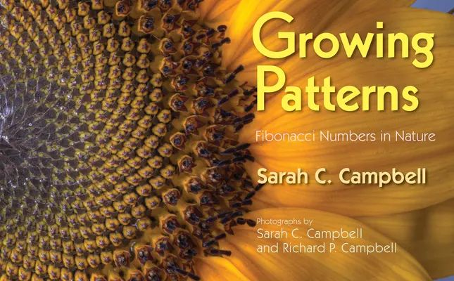 Modèles de croissance : Les nombres de Fibonacci dans la nature - Growing Patterns: Fibonacci Numbers in Nature