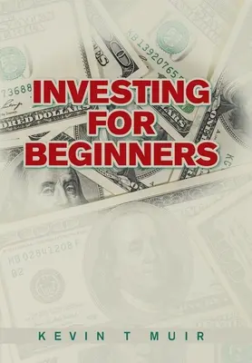 Investir pour les débutants - Investing for Beginners