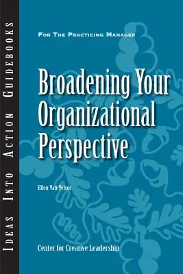 Élargir votre perspective organisationnelle - Broadening Your Organizational Perspective