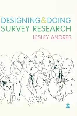 Conception et réalisation d'une enquête - Designing and Doing Survey Research