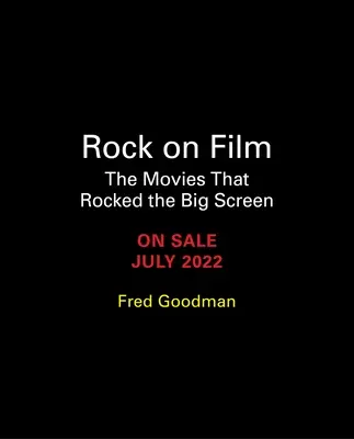 Rock on Film : Les films qui ont fait vibrer le grand écran - Rock on Film: The Movies That Rocked the Big Screen