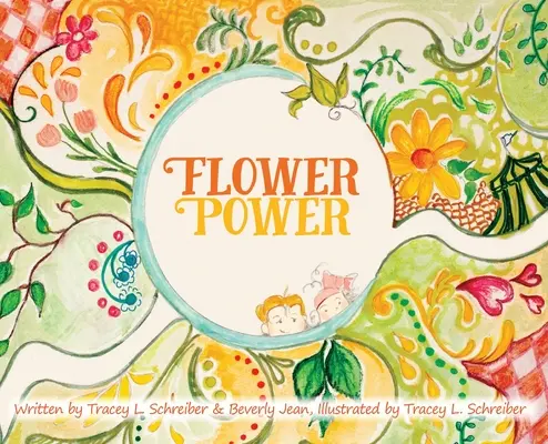 Le pouvoir des fleurs : les aventures de la princesse Daisy et de ses amis - Flower Power: The Adventures of Princess Daisy & Friends