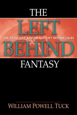 La fantaisie des laissés-pour-compte - The Left Behind Fantasy