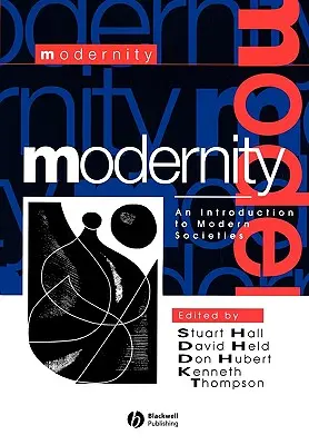 Modernité : Une introduction aux sociétés modernes - Modernity: An Introduction to Modern Societies