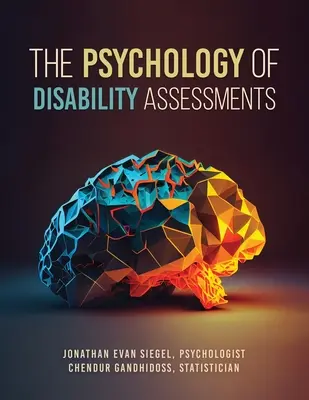 La psychologie de l'évaluation du handicap - The Psychology of Disability Assessments