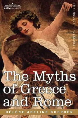 Les mythes de la Grèce et de Rome - The Myths of Greece and Rome