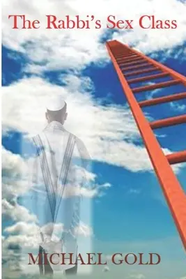 La classe de sexe du rabbin - The Rabbi's Sex Class