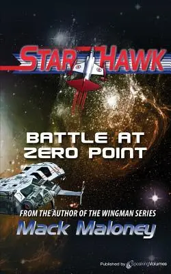 La bataille du point zéro : Starhawk - Battle at Zero Point: Starhawk