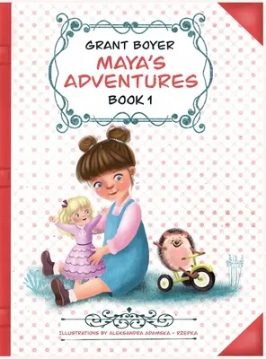 Les aventures de Maya Livre 1 - Maya's Adventures Book 1