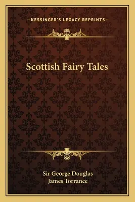 Contes de fées écossais - Scottish Fairy Tales