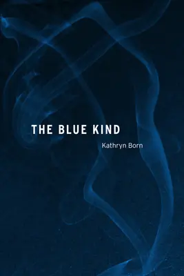 Le genre bleu - The Blue Kind