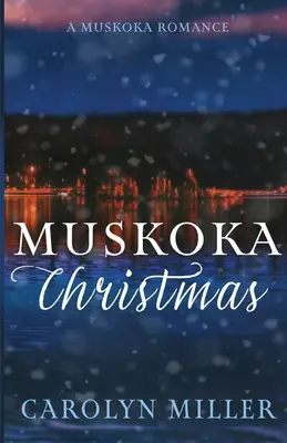 Noël à Muskoka - Muskoka Christmas