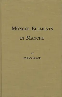 Les éléments mongols dans le mandchou - Mongol Elements in Manchu