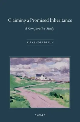 Réclamer un héritage promis : Une étude comparative - Claiming a Promised Inheritance: A Comparative Study