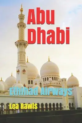 Abu Dhabi : Ethihad Airways - Abu Dhabi: Ethihad Airways