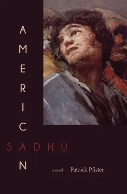 Le Sadhu américain - American Sadhu