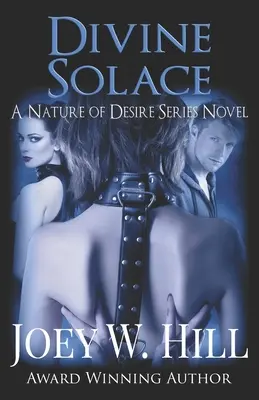 Divine Solace : Un roman de la série Nature of Desire - Divine Solace: A Nature of Desire Series Novel