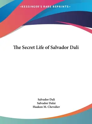 La vie secrète de Salvador Dali - The Secret Life of Salvador Dali