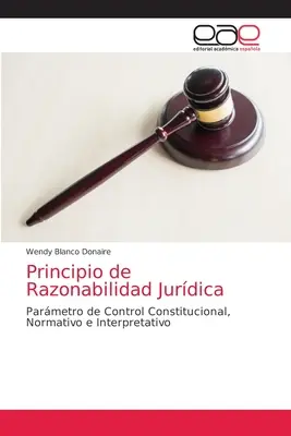 Principio de Razonabilidad Jurdica (en anglais) - Principio de Razonabilidad Jurdica