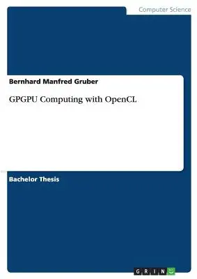 Calcul GPGPU avec OpenCL - GPGPU Computing with OpenCL