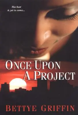 Il était une fois un projet - Once Upon a Project