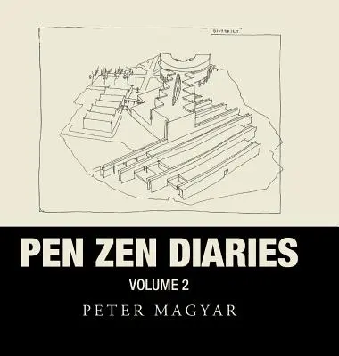 Journal du stylo zen : Volume 2 - Pen Zen Diaries: Volume Two