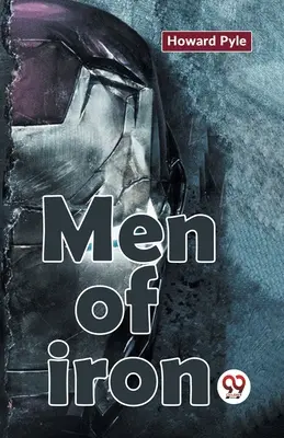 Les hommes de fer - Men Of Iron