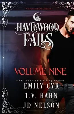 Havenwood Falls Volume Nine : Une collection de Havenwood Falls - Havenwood Falls Volume Nine: A Havenwood Falls Collection