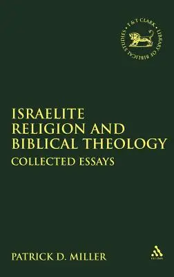 Religion israélite et théologie biblique - Israelite Religion and Biblical Theology