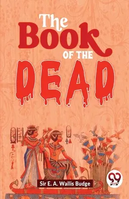 Le livre des morts - The Book Of The Dead