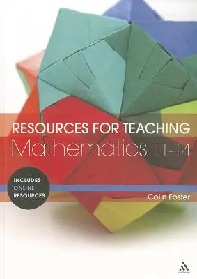 Ressources pour l'enseignement des mathématiques : 11-14 - Resources for Teaching Mathematics: 11-14