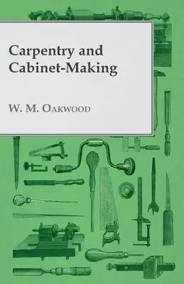 Charpenterie et ébénisterie - Carpentry and Cabinet-Making