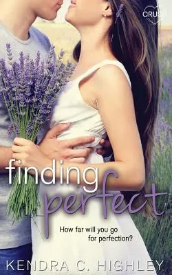 Trouver la perfection - Finding Perfect