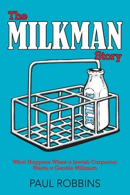 L'histoire du laitier - The Milkman Story