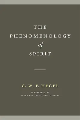 La phénoménologie de l'esprit - The Phenomenology of Spirit