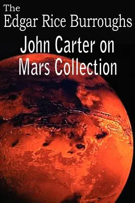 Collection John Carter sur Mars - John Carter on Mars Collection