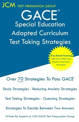 GACE Special Education Adapted Curriculum - Stratégies de passation de tests : Examen GACE 083 - Examen GACE 084 - Tutorat en ligne gratuit - Nouvelle édition 2020 - Feuillet - GACE Special Education Adapted Curriculum - Test Taking Strategies: GACE 083 Exam - GACE 084 Exam - Free Online Tutoring - New 2020 Edition - The late