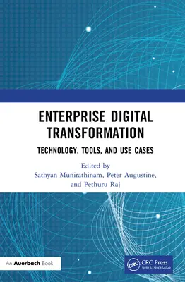 Transformation numérique de l'entreprise : Technologie, outils et cas d'utilisation - Enterprise Digital Transformation: Technology, Tools, and Use Cases