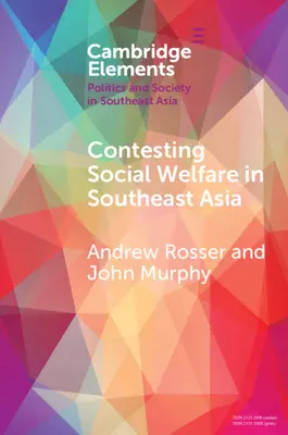 La contestation de la protection sociale en Asie du Sud-Est - Contesting Social Welfare in Southeast Asia