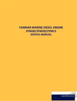 Moteur diesel marin Yanmar 3ym30/3ym20/2ym15 - Yanmar Marine Diesel Engine 3ym30/3ym20/2ym15