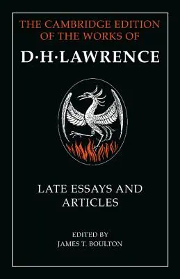 D. H. Lawrence : Essais et articles tardifs - D. H. Lawrence: Late Essays and Articles