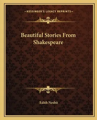 Les belles histoires de Shakespeare - Beautiful Stories From Shakespeare
