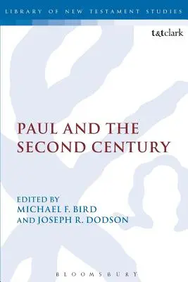 Paul et le deuxième siècle - Paul and the Second Century