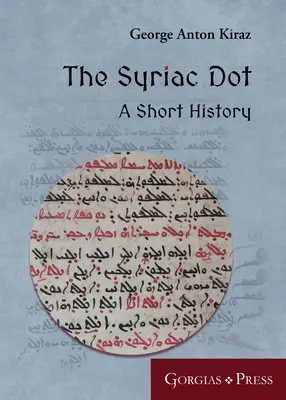 Le point syriaque : Une brève histoire - The Syriac Dot: A Short History
